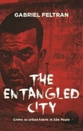 Cover: The Entangled City - Manchester University Press