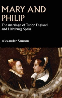 Enlarge image Cover: Mary and Philip - Manchester University Press