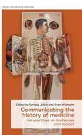 Cover: Communicating the History of Medicine - Manchester University Press