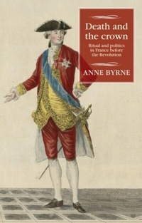 Abbildung von: Death and the Crown - Manchester University Press