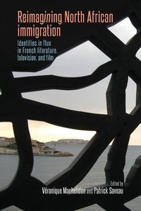 Abbildung von: Reimagining North African Immigration - Manchester University Press