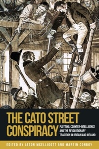 Abbildung von: The Cato Street Conspiracy - Manchester University Press