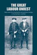 Cover: The Great Labour Unrest - Manchester University Press