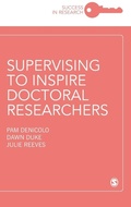 Cover: Supervising to Inspire Doctoral Researchers - SAGE Publications Ltd