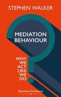 Abbildung von: Mediation Behaviour - Bloomsbury Professional