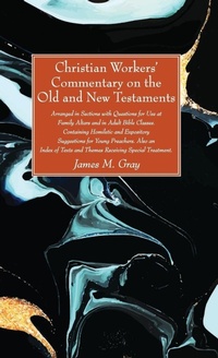 Enlarge image Cover: Christian Workers' Commentary on the Old and New Testaments - Wipf & Stock Publishers