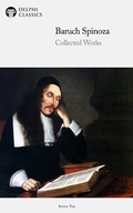 Cover: Delphi Collected Works of Baruch Spinoza (Illustrated) - Delphi Classics Ltd