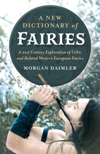 Abbildung von: New Dictionary of Fairies, A - John Hunt Publishing
