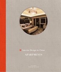 Abbildung von: Apartments - Interior Design in China - Design Media Publishing (UK) Limited