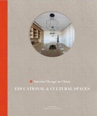 Abbildung von: Educational and Cultural Spaces - Interior Design in China - Design Media Publishing (UK) Limited