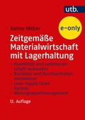 Cover: Zeitgem&auml;&szlig;e Materialwirtschaft mit Lagerhaltung - UTB