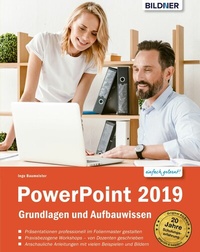 Abbildung von: PowerPoint 2019 - Grundlagen und Aufbauwissen - Bildner Verlag