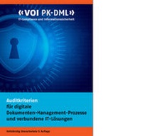 Abbildung von: Auditkriterien für digitale Dokumenten-Management-Prozesse und verbundene IT-Lösungen - Verband Organisations- und Informationssysteme