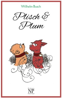 Enlarge image Cover: Plisch und Plum - Null Papier Verlag