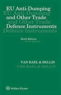 Abbildung von: EU Anti-Dumping and Other Trade Defence Instruments - Kluwer Law International