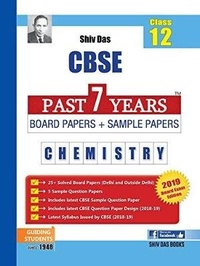 Abbildung von: Cbse Past 7 Years Solved Board Papers and Sample Papers for Class 12 Chemistry - Raj Publications, India