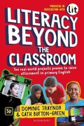Cover: Literacy Beyond the Classroom - Bloomsbury Education