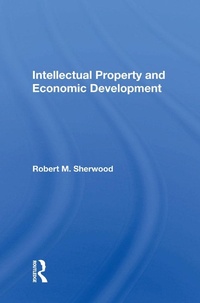 Abbildung von: Intellectual Property And Economic Development - Routledge