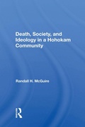 Cover: Death, Society, And Ideology In A Hohokam Community - Routledge