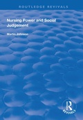 Cover: Nursing Power and Social Judgement - Routledge