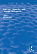 Cover: Parenting, Schooling and Children's Behaviour - Routledge