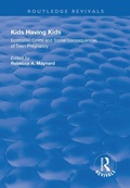Cover: Kids Having Kids - Routledge