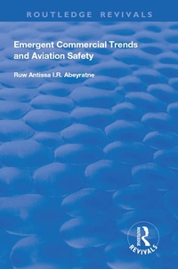 Abbildung von: Emergent Commercial Trends and Aviation Safety - Routledge
