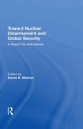 Cover: Toward Nuclear Disarmament And Global Security - Routledge