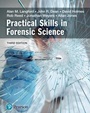 Cover: Practical Skills in Forensic Science - Pearson Education Limited