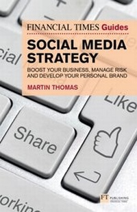 Enlarge image Cover: Financial Times Guide to Social Media Strategy, The - Pearson Education Limited