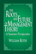 Cover: The Roots and Future of Management Theory - Routledge