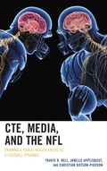 Cover: CTE, Media, and the NFL - Lexington Books
