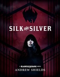 Cover: Silk and Silver - Andrew Shields