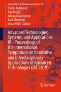 Cover: Advanced Technologies, Systems, and Applications IV -Proceedings of the International Symposium on Innovative and Interdisciplinary Applications of Advanced Technologies (IAT 2019) - Springer