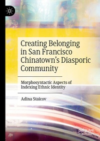 Abbildung von: Creating Belonging in San Francisco Chinatown's Diasporic Community - Palgrave Macmillan