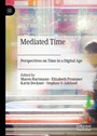 Cover: Mediated Time - Palgrave Macmillan