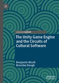 Cover: The Unity Game Engine and the Circuits of Cultural Software - Palgrave Pivot