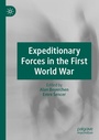 Cover: Expeditionary Forces in the First World War - Palgrave Macmillan