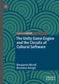 Cover: The Unity Game Engine and the Circuits of Cultural Software - Palgrave Pivot