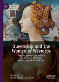 Cover: Queenship and the Women of Westeros - Palgrave Macmillan