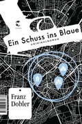 Cover: Ein Schuss ins Blaue - Tropen