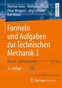 Abbildung von: Formeln und Aufgaben zur Technischen Mechanik 3 - Springer Vieweg
