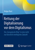Cover: Rettung der Digitalisierung vor dem Digitalismus - Springer Gabler