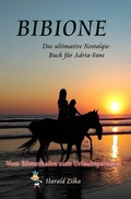 Cover: Radio Adria / BIBIONE - Vom R&ouml;merlager zum Urlaubsparadies (Taschenbuch) - epubli
