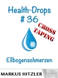 Cover: Health-Drops #36 - Cross-Taping - Books on Demand