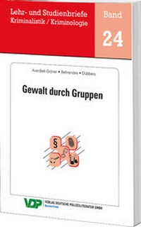 Abbildung von: Gewalt durch Gruppen - Deutsche Polizeiliteratur
