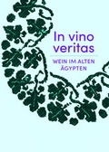 Cover: In vino veritas - Phoibos Verlag
