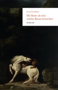 Cover: Die Krise als eine sch&ouml;ne Kunst betrachtet - Sonderzahl