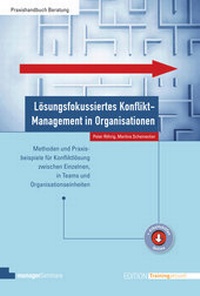 Abbildung von: Lösungsfokussiertes Konflikt-Management in Organisationen - managerSeminare Verlags GmbH