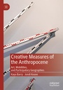 Cover: Creative Measures of the Anthropocene - Palgrave Macmillan